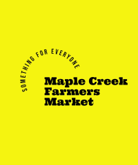 Maple Creek Farmers Market